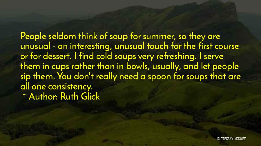 Consistency Quotes By Ruth Glick