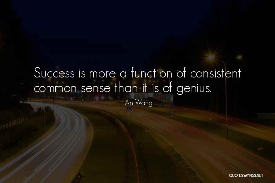 Consistent Success Quotes By An Wang