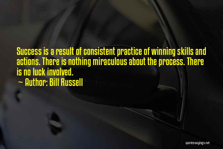 Consistent Success Quotes By Bill Russell