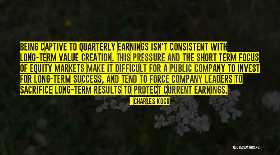 Consistent Success Quotes By Charles Koch