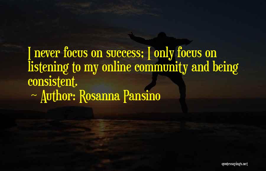 Consistent Success Quotes By Rosanna Pansino