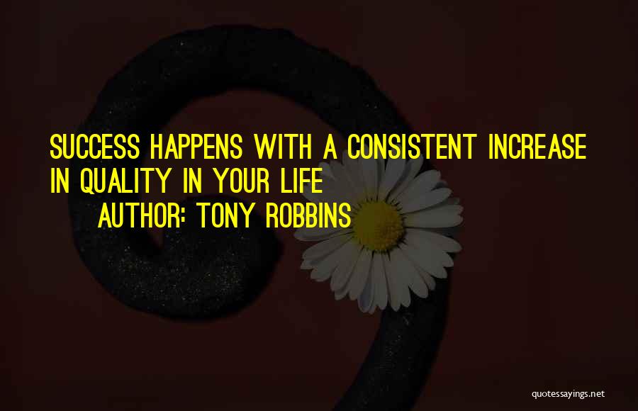 Consistent Success Quotes By Tony Robbins