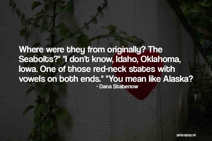 Consistente Sinonimo Quotes By Dana Stabenow Consistente Sinonimo Quotes By Dana Stabenow