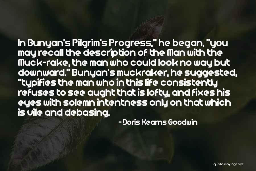 Consistently Life Quotes By Doris Kearns Goodwin Consistently Life Quotes By Doris Kearns Goodwin