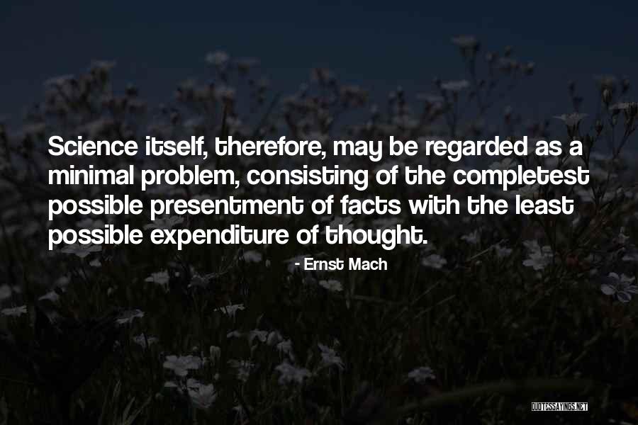 Consisting Of Quotes By Ernst Mach Consisting Of Quotes By Ernst Mach