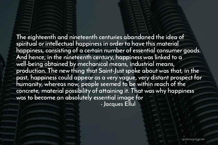 Consisting Of Quotes By Jacques Ellul Consisting Of Quotes By Jacques Ellul