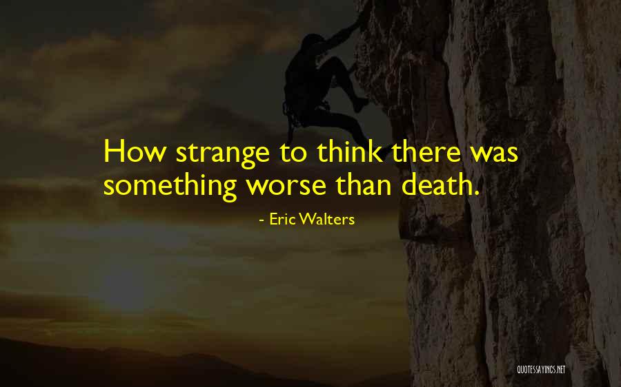 Consoante Vogal Quotes By Eric Walters