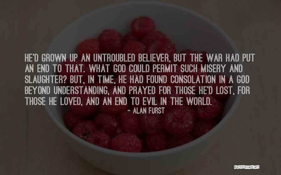 Consolation Quotes By Alan Furst