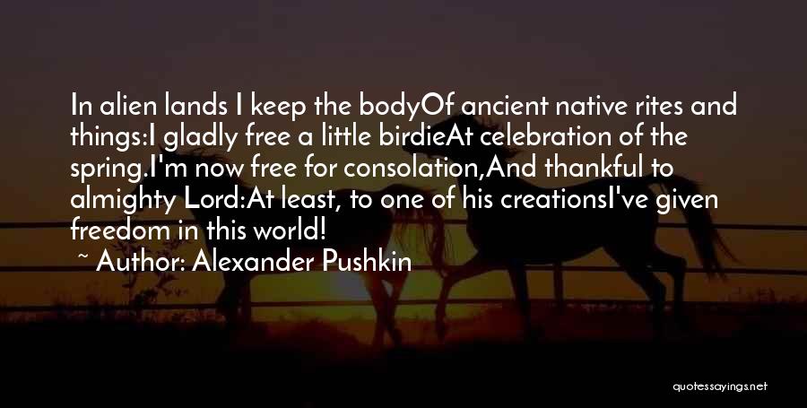 Consolation Quotes By Alexander Pushkin