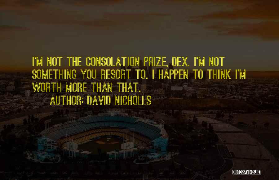 Consolation Quotes By David Nicholls