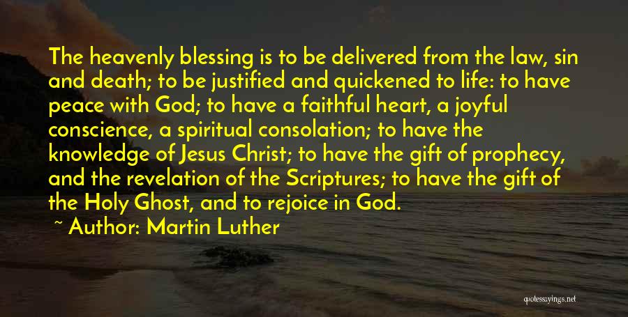 Consolation Quotes By Martin Luther