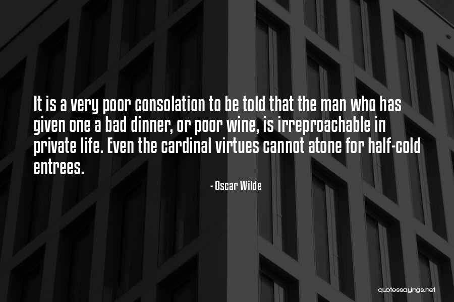 Consolation Quotes By Oscar Wilde