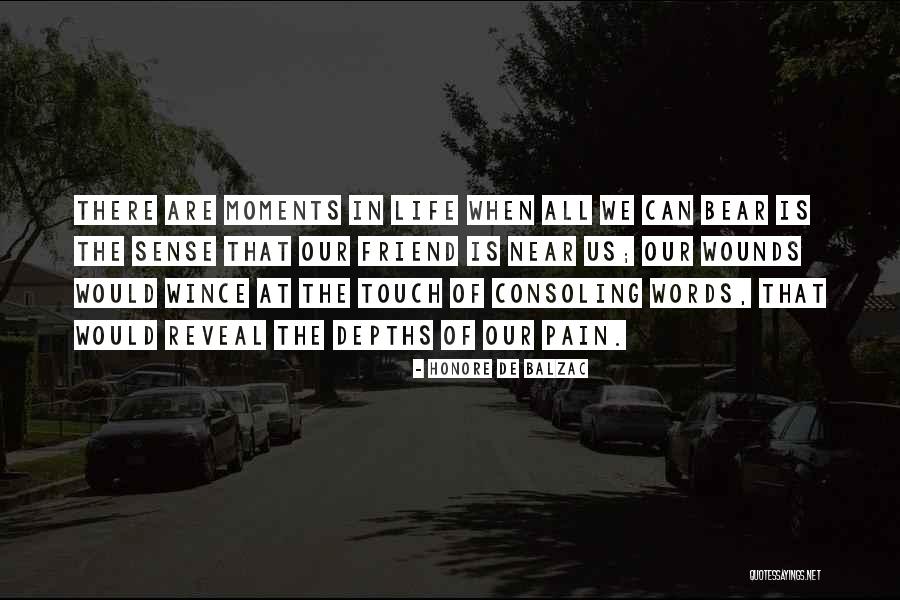 Consoling Quotes By Honore De Balzac Consoling Quotes By Honore De Balzac