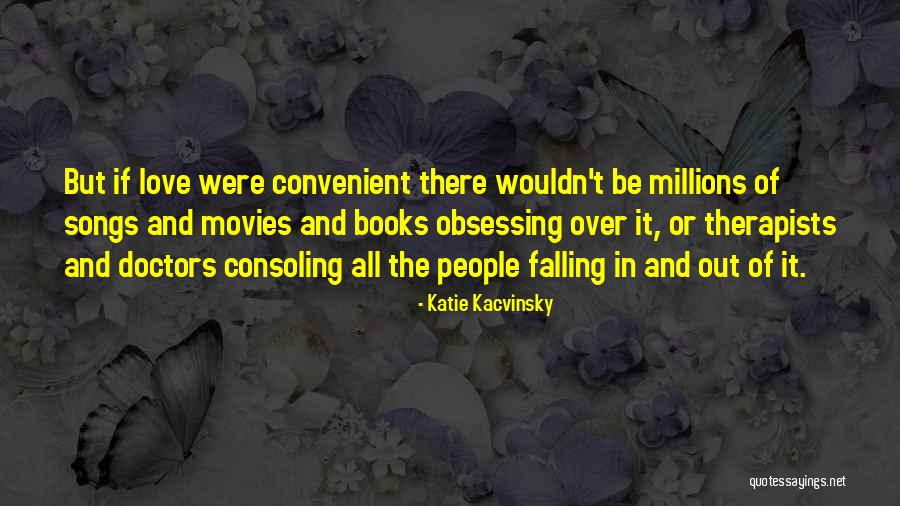 Consoling Quotes By Katie Kacvinsky Consoling Quotes By Katie Kacvinsky