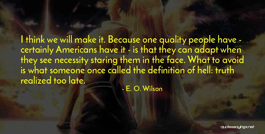 Consommation En Quotes By E. O. Wilson Consommation En Quotes By E. O. Wilson
