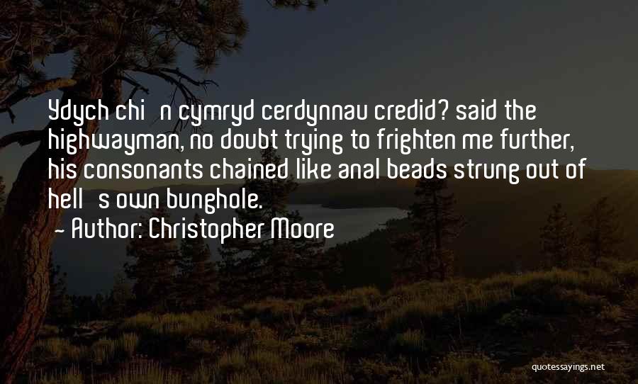 Consonants Quotes By Christopher Moore