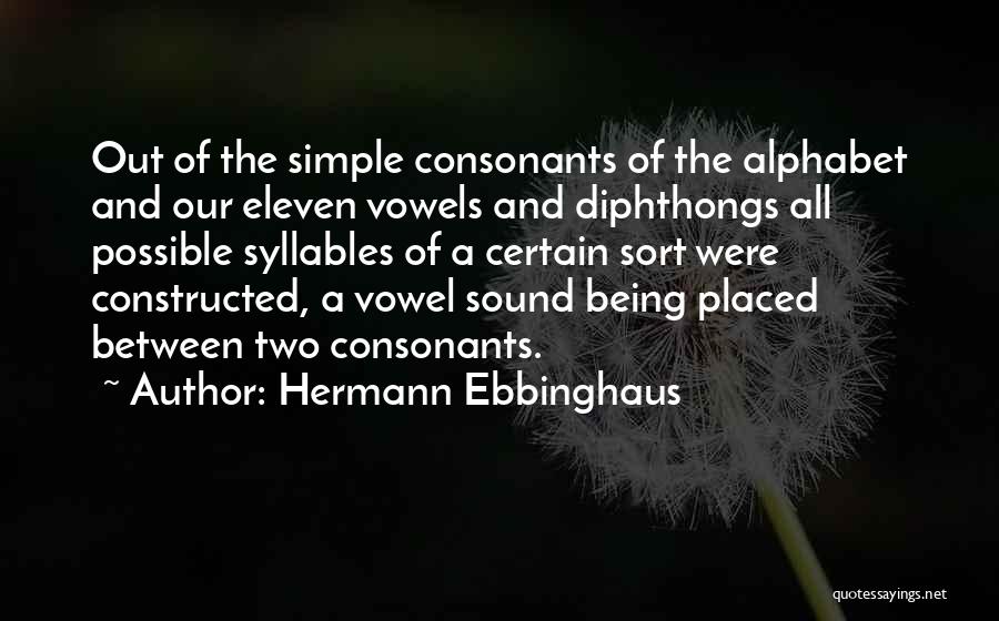 Consonants Quotes By Hermann Ebbinghaus