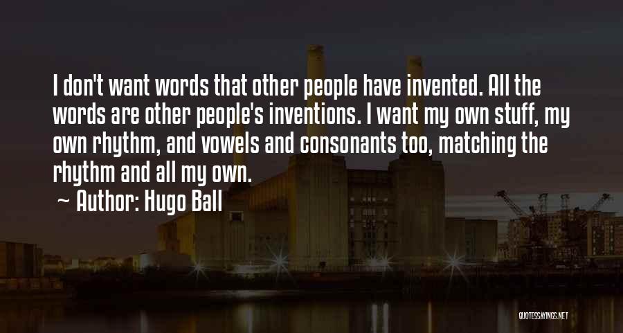 Consonants Quotes By Hugo Ball