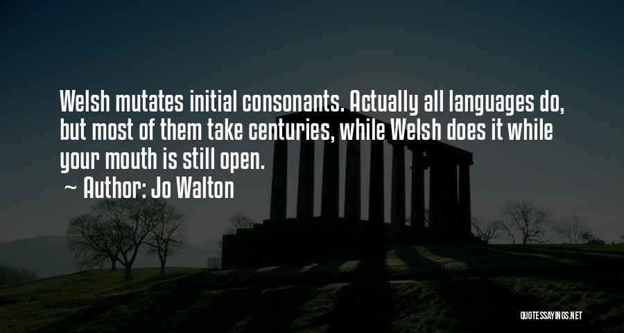 Consonants Quotes By Jo Walton