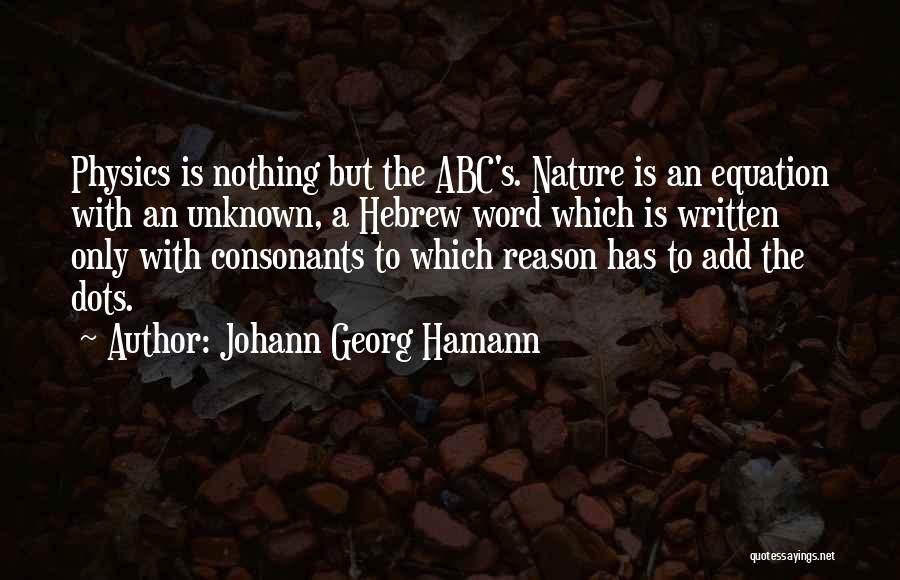 Consonants Quotes By Johann Georg Hamann