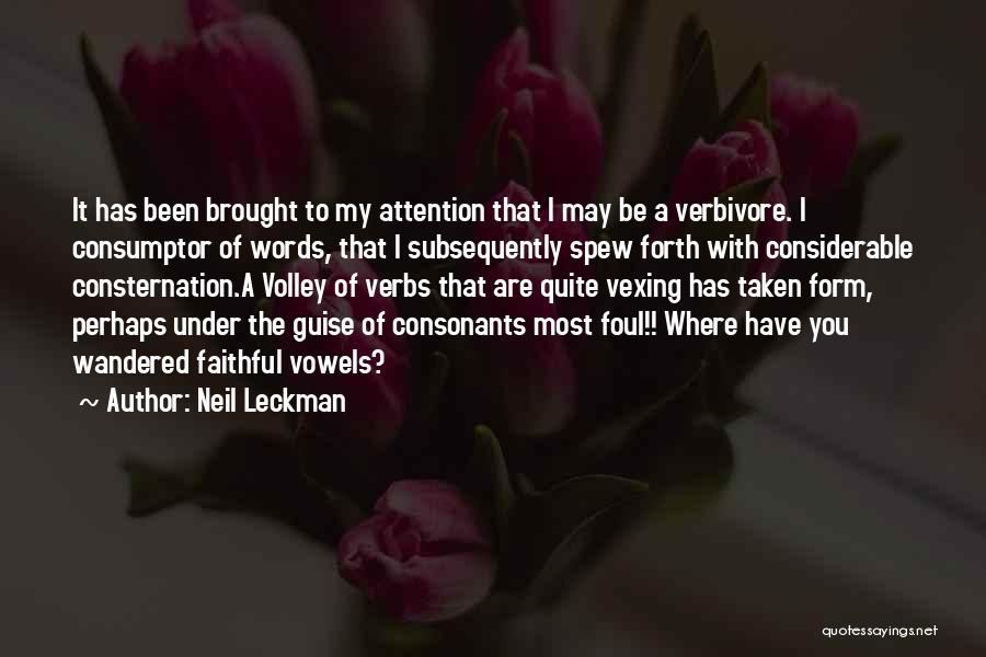 Consonants Quotes By Neil Leckman