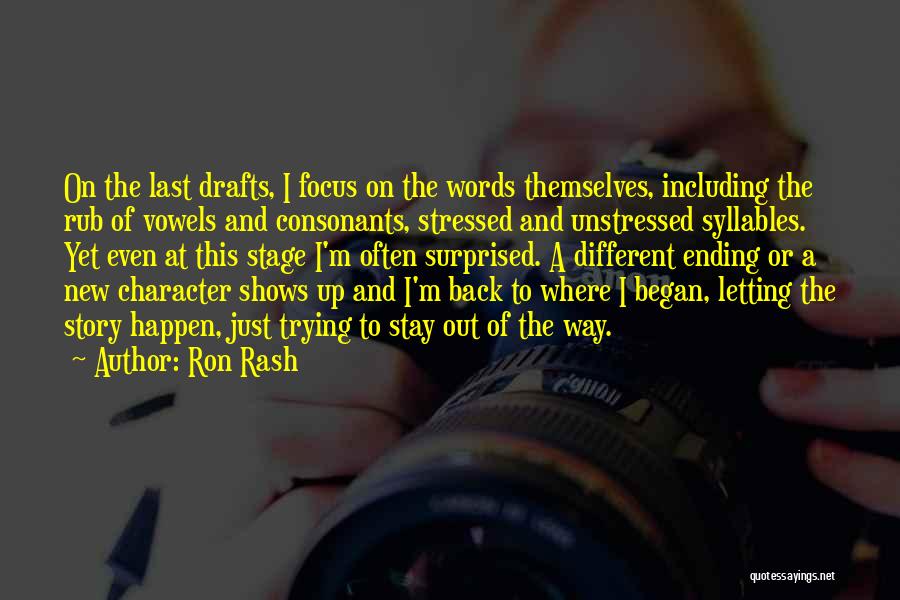 Consonants Quotes By Ron Rash