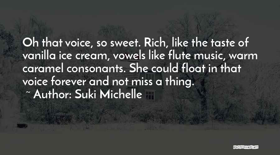 Consonants Quotes By Suki Michelle