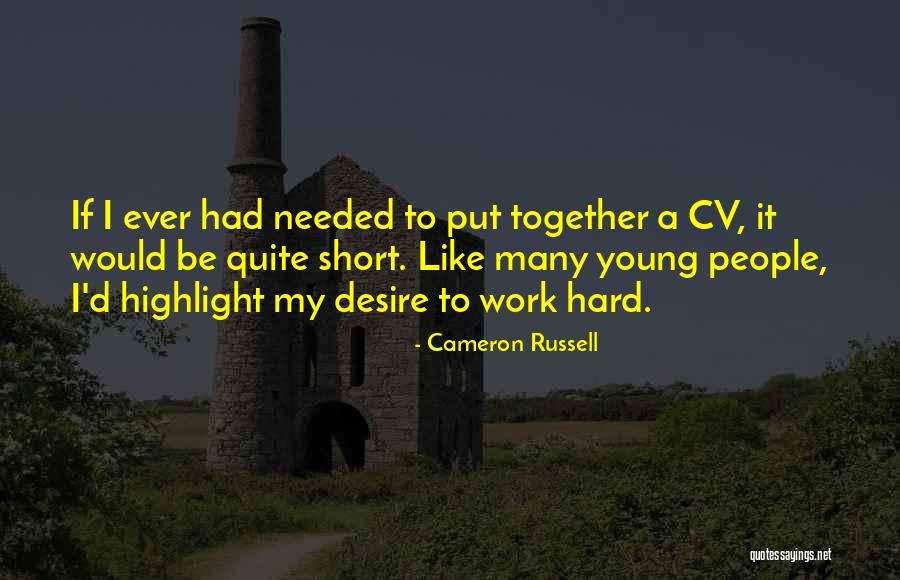 Conspicious Quotes By Cameron Russell Conspicious Quotes By Cameron Russell