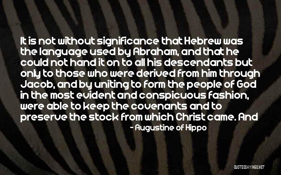 Conspicuous Quotes By Augustine Of Hippo Conspicuous Quotes By Augustine Of Hippo