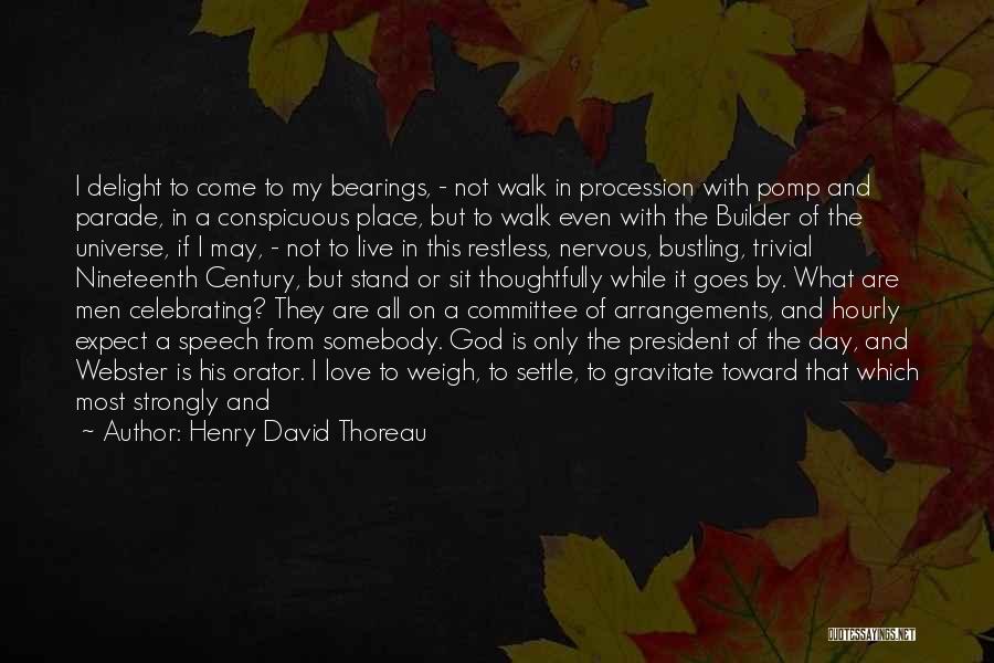 Conspicuous Quotes By Henry David Thoreau
