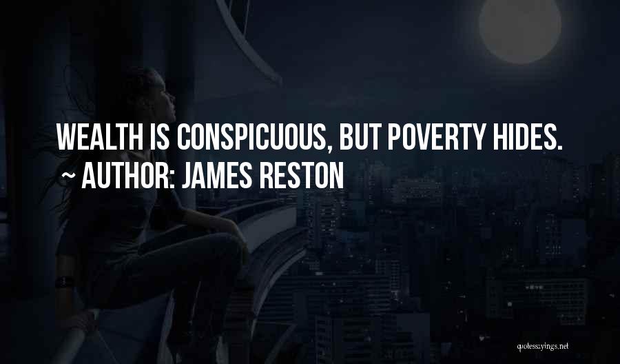 Conspicuous Quotes By James Reston