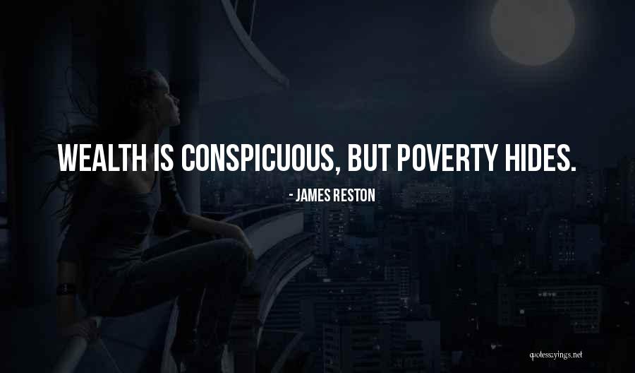 Conspicuous Quotes By James Reston