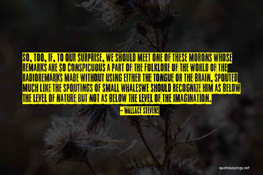 Conspicuous Quotes By Wallace Stevens Conspicuous Quotes By Wallace Stevens