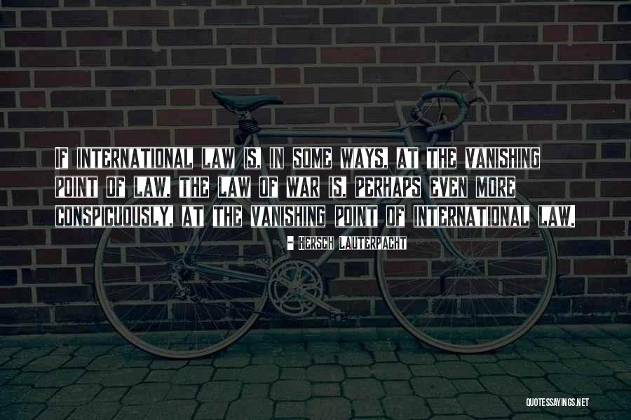 Conspicuously Quotes By Hersch Lauterpacht Conspicuously Quotes By Hersch Lauterpacht