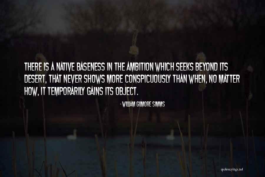 Conspicuously Quotes By William Gilmore Simms Conspicuously Quotes By William Gilmore Simms