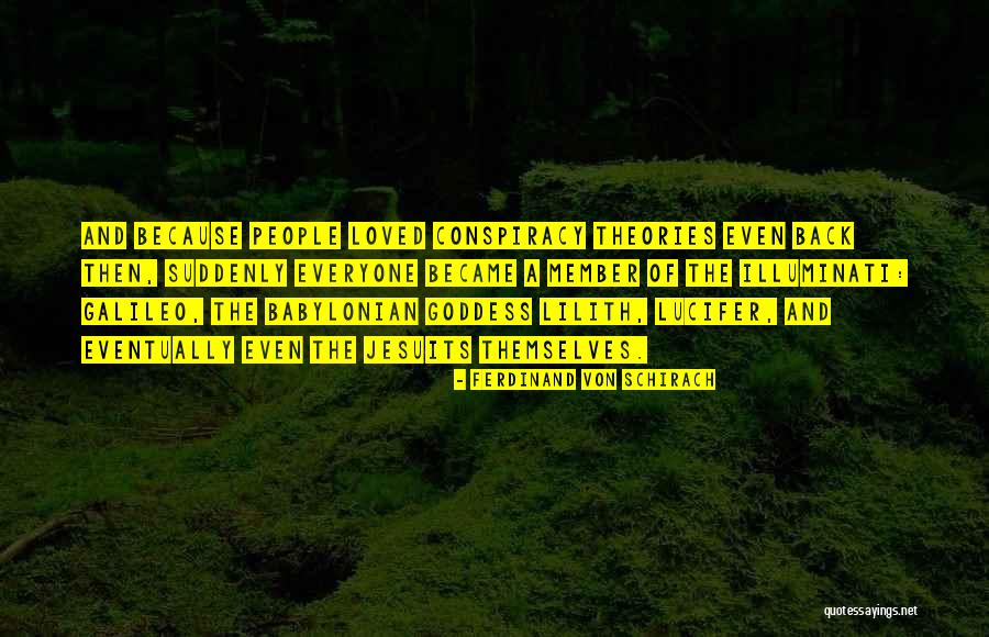 Conspiracy Quotes By Ferdinand Von Schirach Conspiracy Quotes By Ferdinand Von Schirach