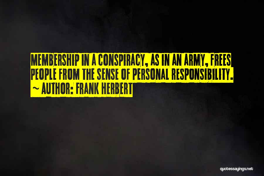 Conspiracy Quotes By Frank Herbert