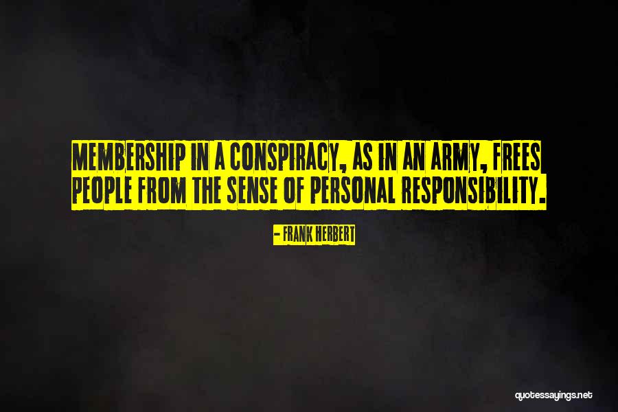 Conspiracy Quotes By Frank Herbert Conspiracy Quotes By Frank Herbert