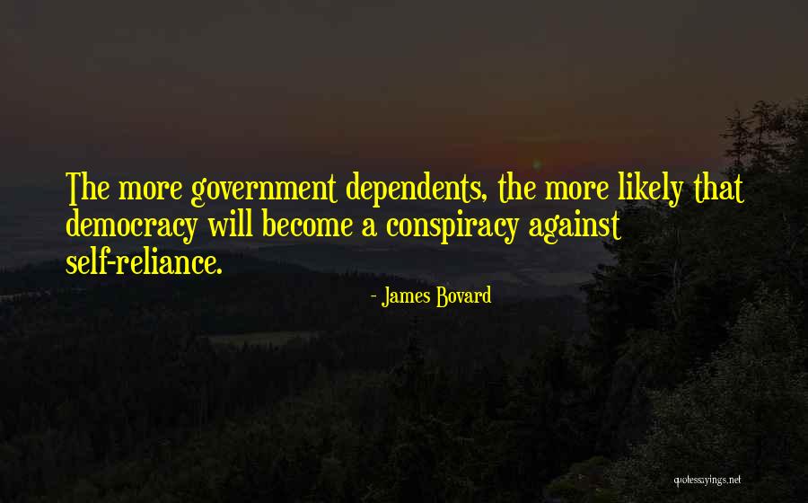 Conspiracy Quotes By James Bovard Conspiracy Quotes By James Bovard