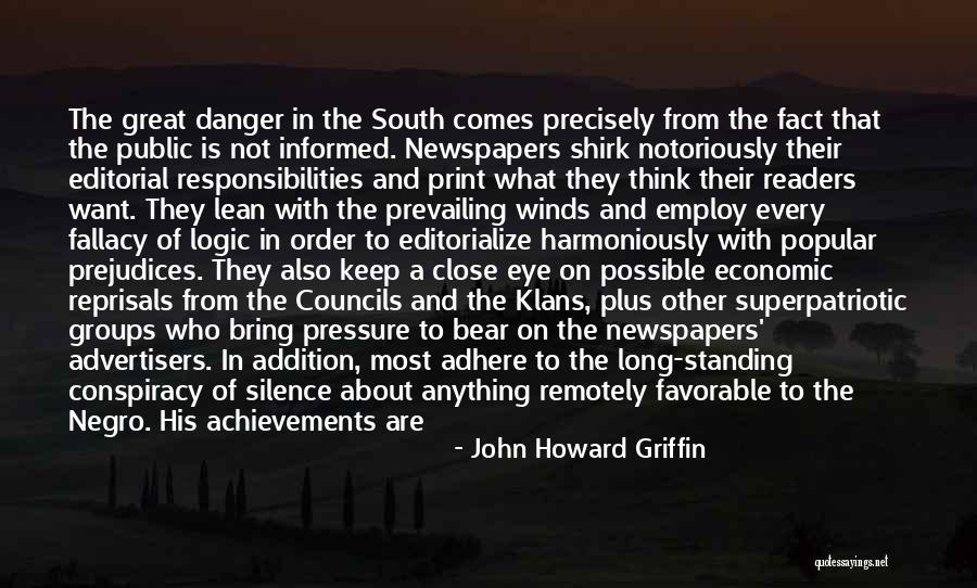 Conspiracy Quotes By John Howard Griffin