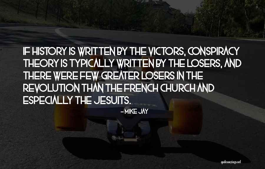 Conspiracy Quotes By Mike Jay Conspiracy Quotes By Mike Jay