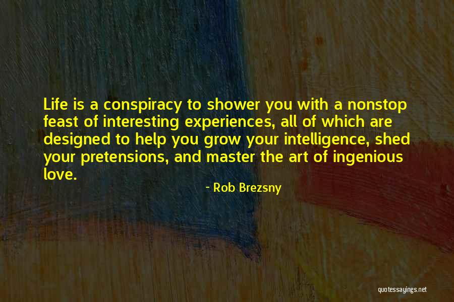 Conspiracy Quotes By Rob Brezsny