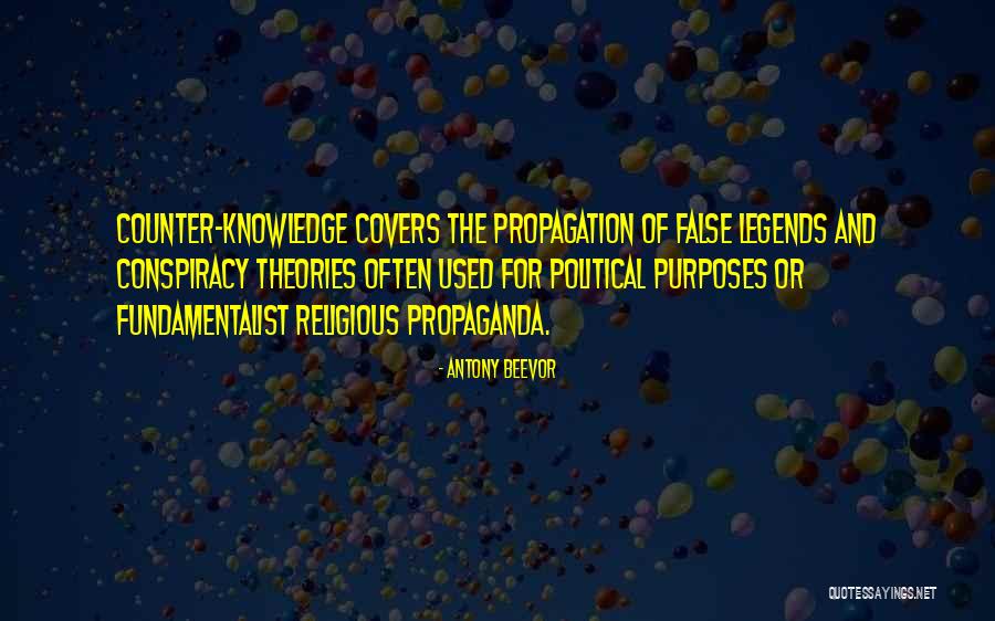 Conspiracy Theories Quotes By Antony Beevor