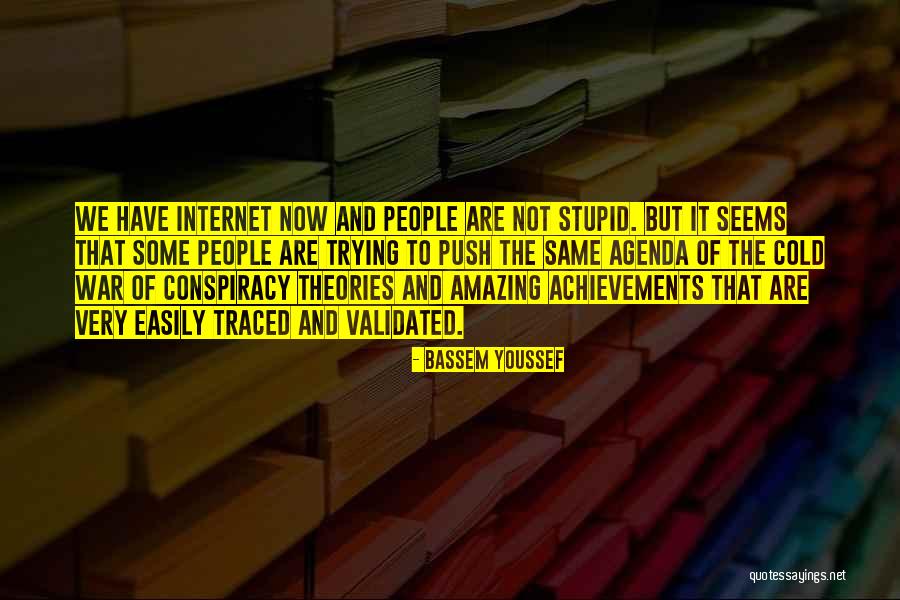 Conspiracy Theories Quotes By Bassem Youssef