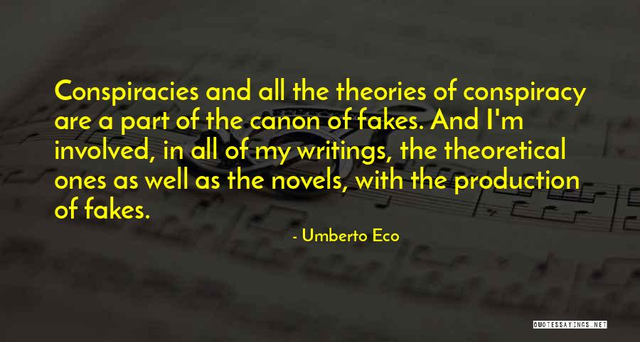 Conspiracy Theories Quotes By Umberto Eco