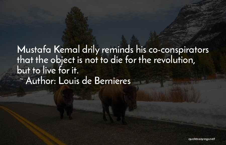 Conspirators Quotes By Louis De Bernieres