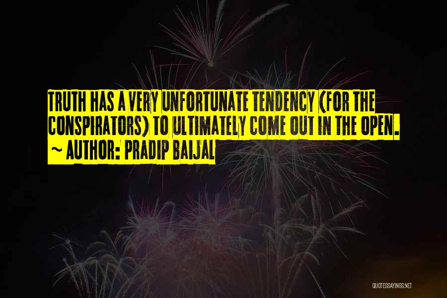 Conspirators Quotes By Pradip Baijal