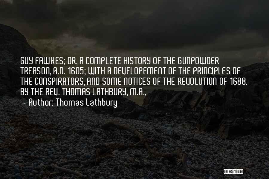 Conspirators Quotes By Thomas Lathbury