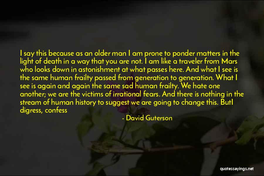 Conspire Against Quotes By David Guterson