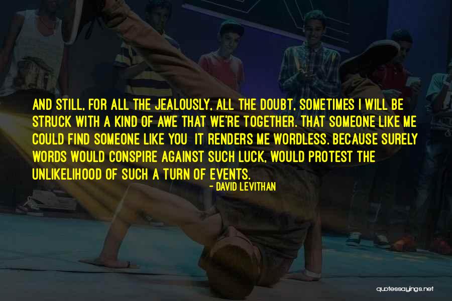 Conspire Against Quotes By David Levithan Conspire Against Quotes By David Levithan